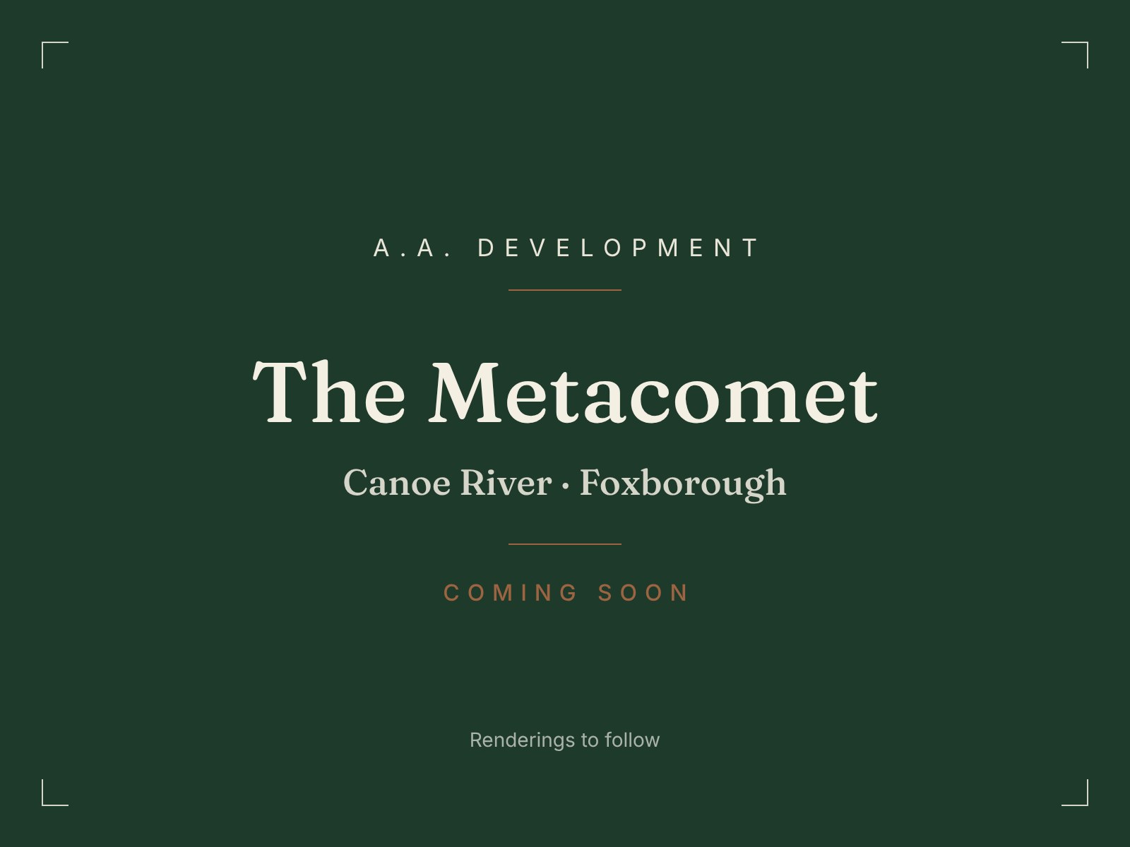 The Metacomet at Canoe River, Foxborough. Custom estate residence by A.A. Development, coming soon. Renderings to follow.